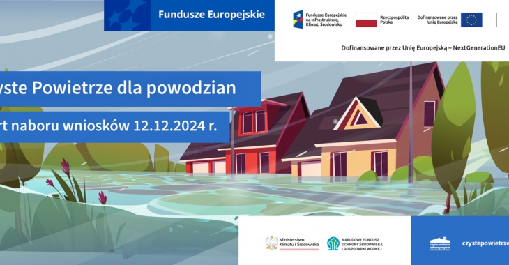 Czyste Powietrze dla powodzian. 300 mln zł na termomodernizację domów Czyste Powietrze dla powodzian. 300 mln zł na termomodernizację domów