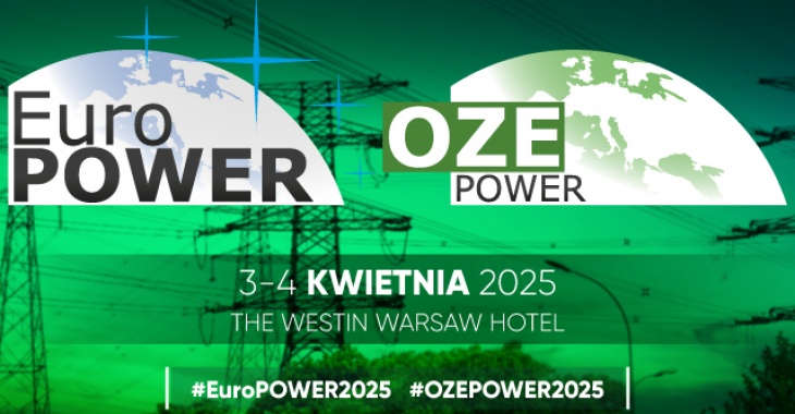 Transformacja energetyczna Polski w centrum uwagi – 41. Konferencja EuroPOWER & OZE POWER