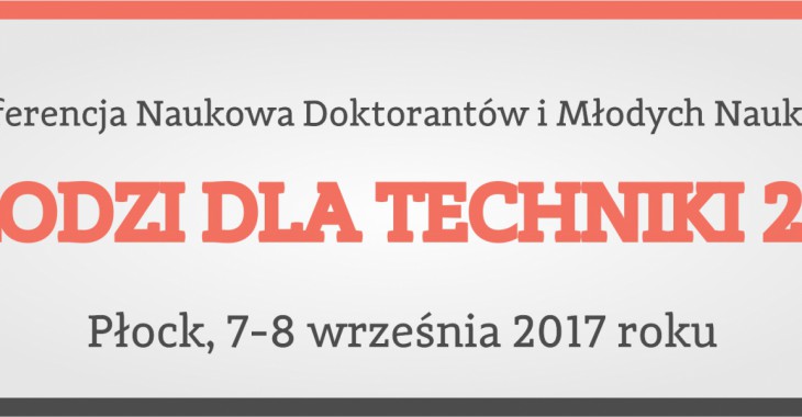 Konferencja Naukowa Młodzi dla Techniki 2017 