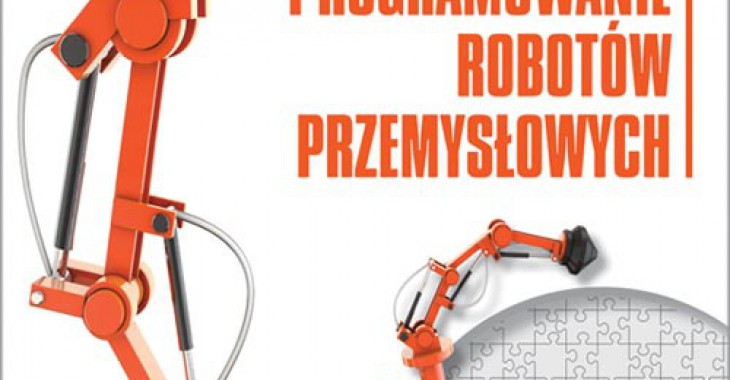 Programowanie robotów przemysłowych Programowanie robotów przemysłowych