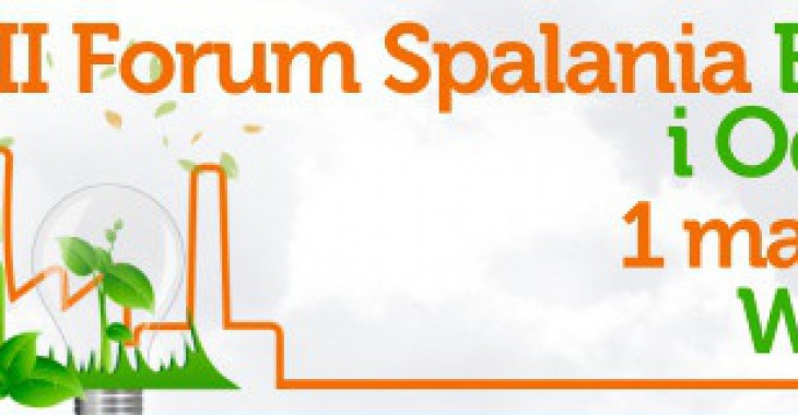 VII Forum Spalania Biomasy i Odpadów VII Forum Spalania Biomasy i Odpadów