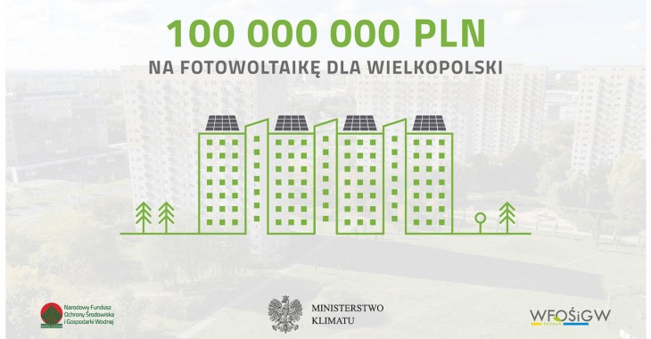 100 mln zł na słoneczne dachy dla wielkopolskich spółdzielni i wspólnot mieszkaniowych