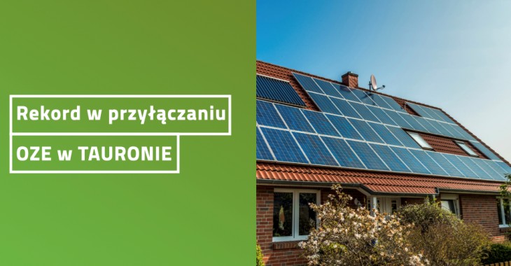 Rekord w przyłączaniu OZE w TAURONIE Rekord w przyłączaniu OZE w TAURONIE