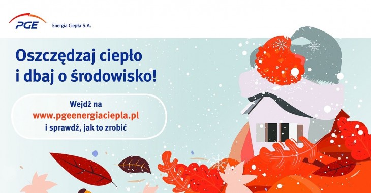 Oszczędzaj ciepło i dbaj o środowisko z PGE Energia Ciepła