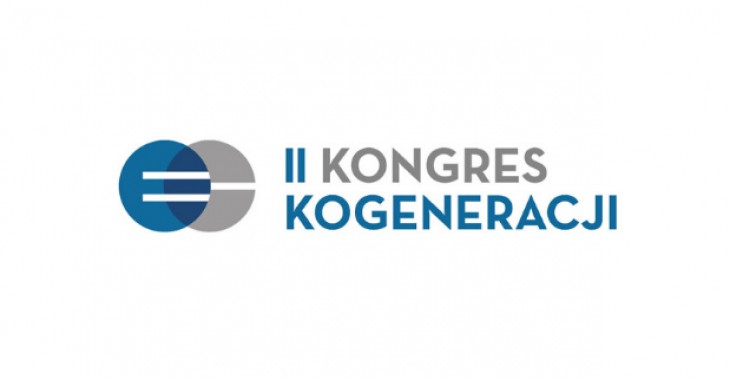 Transformacja energetyki. Przyszłość kogeneracji Przed nami II Kongres Kogeneracji Transformacja energetyki. Przyszłość kogeneracji Przed nami II Kongres Kogeneracji