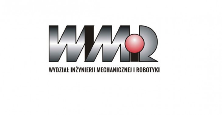 Wydział Inżynierii Mechanicznej i Robotyki Akademii Górniczo-Hutniczej w Krakowie patronem merytorycznym Wydział Inżynierii Mechanicznej i Robotyki Akademii Górniczo-Hutniczej w Krakowie patronem merytorycznym